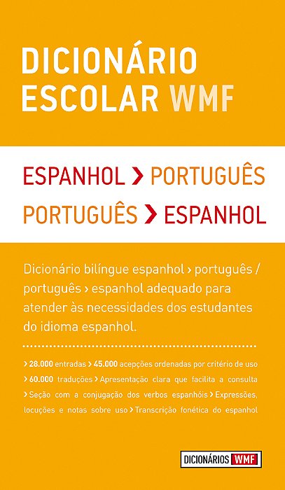 Dicionario Escolar Wmf - Espanhol-Português/Português-Espanhol