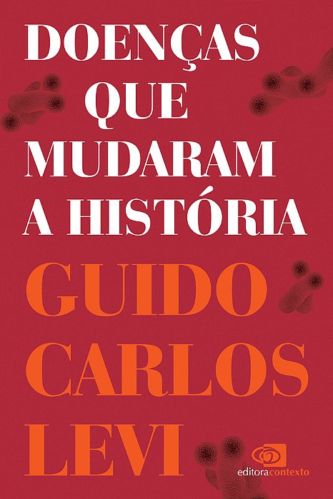 Doenças Que Mudaram A História