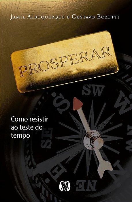 Prosperar Como Resistir Ao Teste Do Tempo