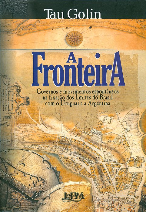 A Fronteira - Vol. 1