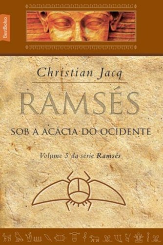 Ramses Sob A Acacia Do Ocidente