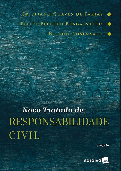 Novo Tratado De Responsabilidade Civil - 4ª Edição De 2019