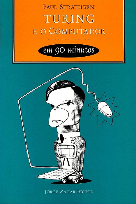 Turing E O Computador Em 90 Minutos
