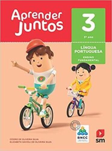 Aprender Juntos - Português - 3º Ano - 6ª Edição - Bncc 2018