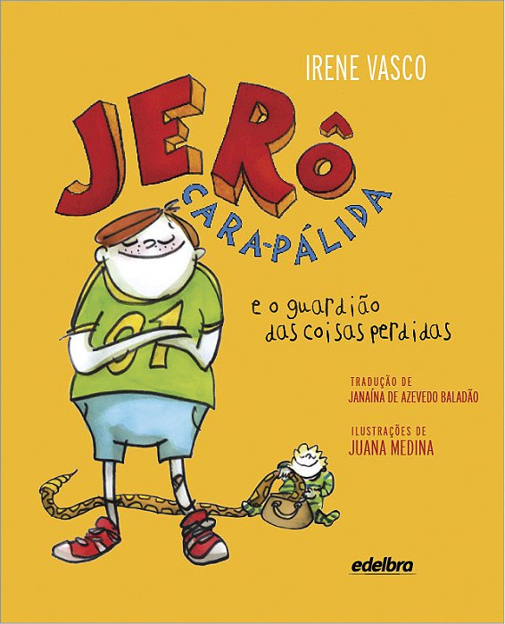 Jerô Cara-Pálida E O Guardião Das Coisas Perdidas