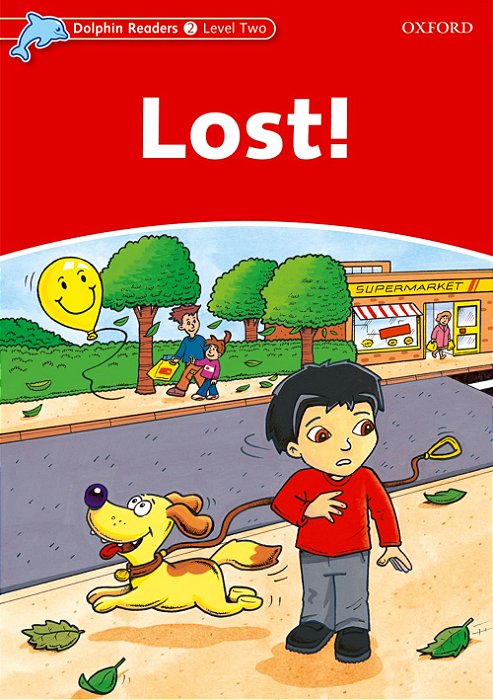Lost! - Dolphin Readers - Level 2..-