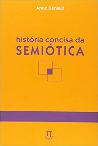 História Concisa Da Semiótica