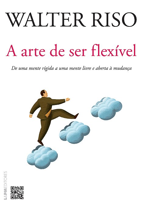 A Arte De Ser Flexível