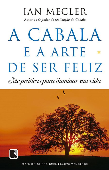 A Cabala E A Arte De Ser Feliz