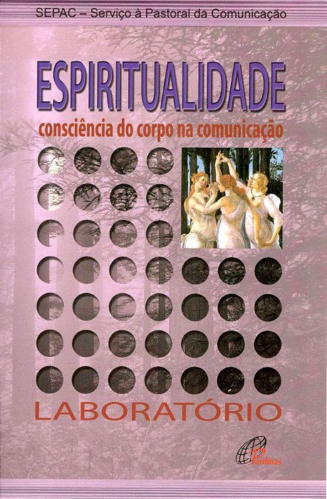 Espiritualidade Consciência Do Corpo Na Comunicação Laboratório