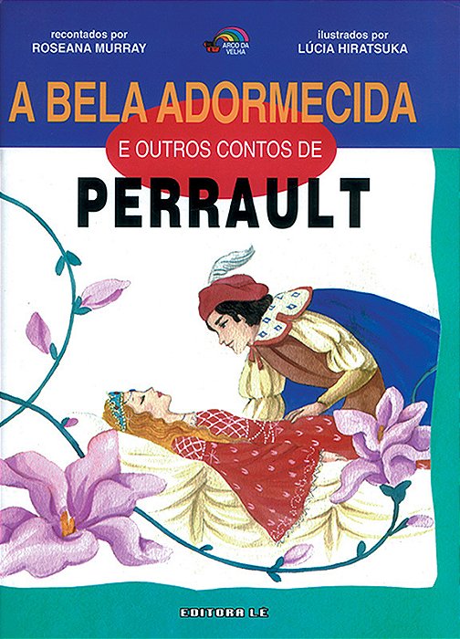 A Bela Adormecida E Outro Conto De Perrault