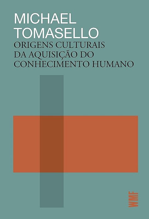 Origens Culturais Da Aquisição Do Conhecimento Humano