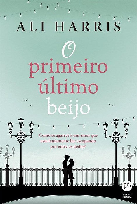 O Primeiro Último Beijo
