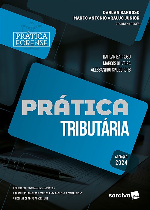 Prática Tributária - 6ª Edição 2024