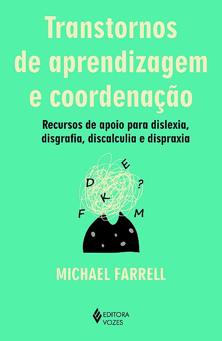 Transtornos De Aprendizagem E Coordenação Recursos De Apoio Para Dislexia, Disgrafia, Discalculia E Dispraxia