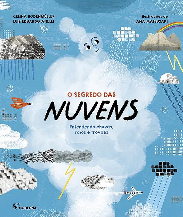 O Segredo Das Nuvens Entendendo Chuvas, Raios E Trovões..-