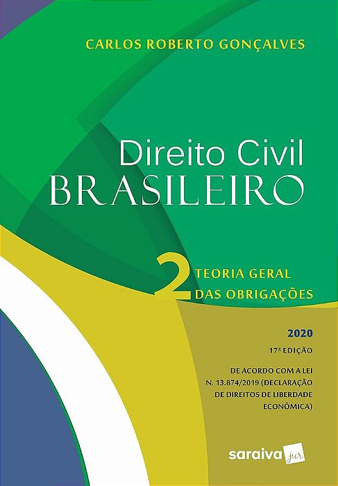 Direito Civil Brasileiro - Teoria Das Obrigações - Volume 2 - 17ª Edição 2020