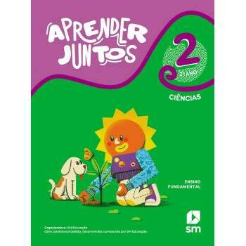 Aprender Juntos - Ciencias 2º Ano - Bncc Ed 2021