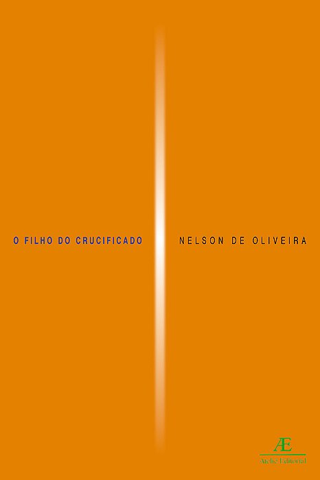 O Filho Do Crucificado Narrativas