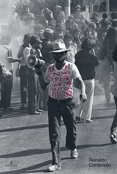 Por Um Cinema Popular: Leon Hirszman, Política E Resistência