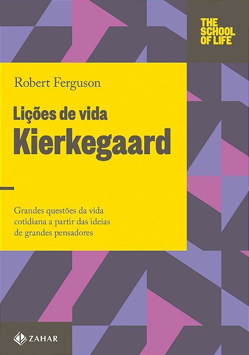 Lições De Vida: Kierkegaard