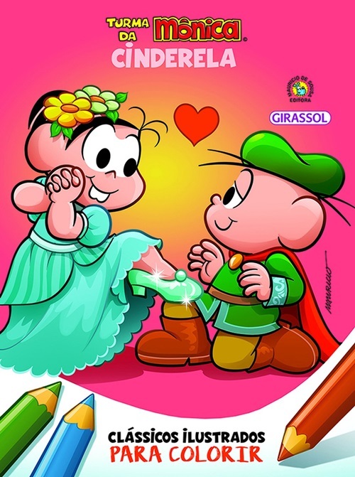 Cinderela - Para Colorir - Turma Da Monica
