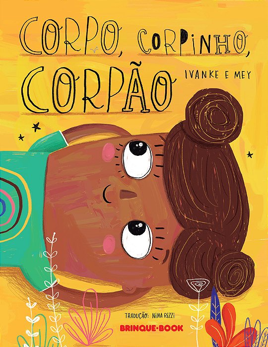 Corpo, Corpinho, Corpão