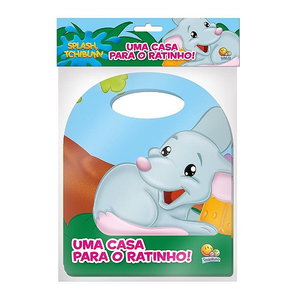 Splash, Tchibum! Livrinho Com Alca: Uma Casa Para