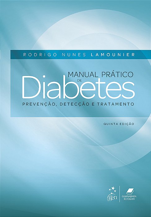 Manual Prático De Diabetes - Prevenção, Detecção E Tratamento - 5ª Edição