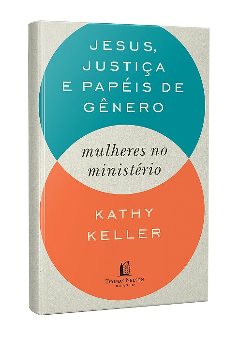 Jesus, Justiça E Papéis De Gênero Mulheres No Ministério
