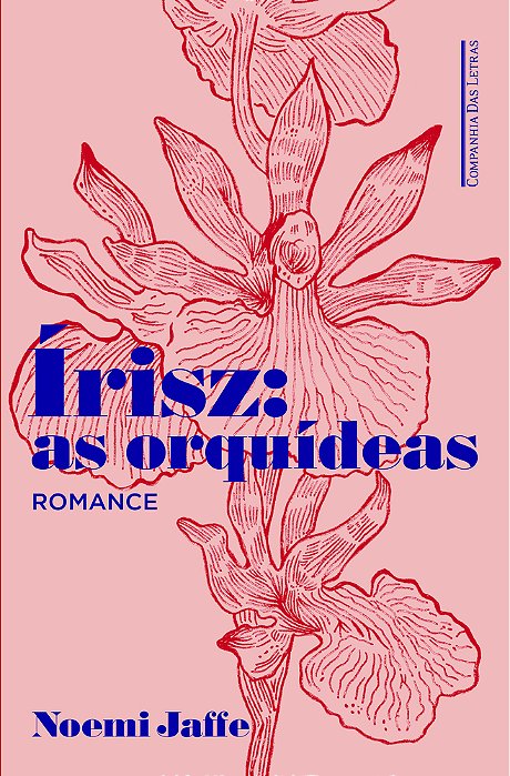 Írisz - As Orquídeas