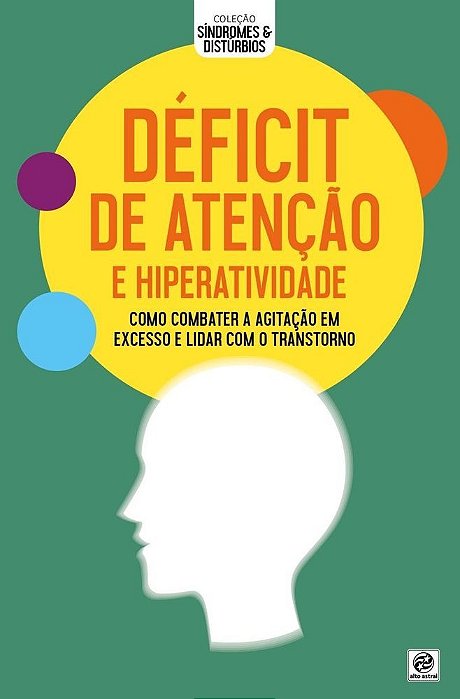 Coleção Síndromes E Distúrbios - Déficit De Atenção E Hiperatividade