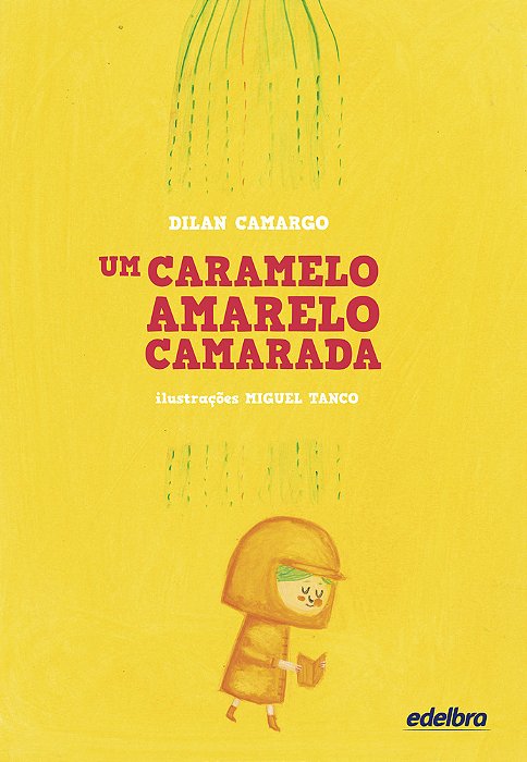 Um Caramelo Amarelo Camarada