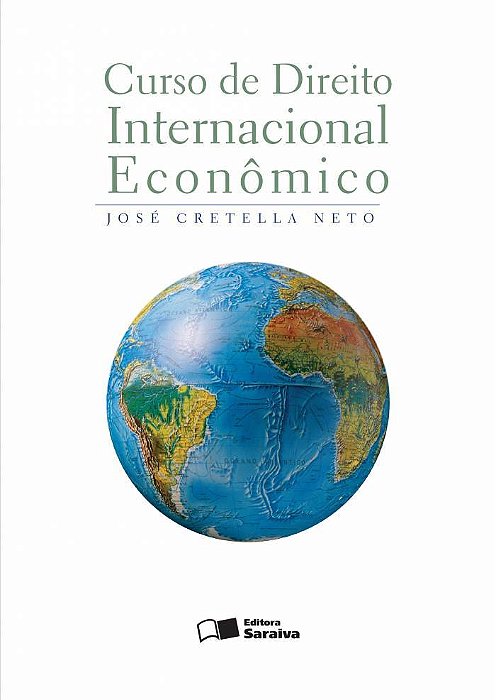 Curso De Direito Internacional Econômico - 1ª Edição De 2012