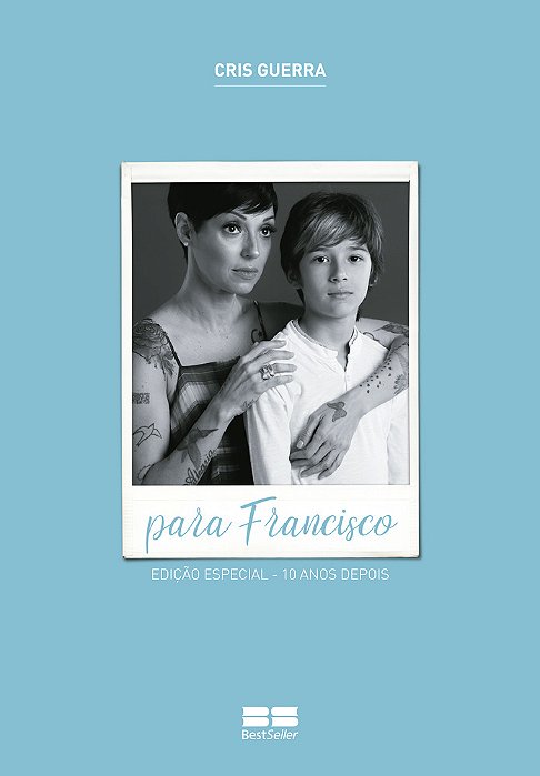 Para Francisco (Edição Especial - 10 Anos Depois) (Edição Especial - 10 Anos Depois)