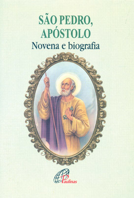São Pedro, Apóstolo - Novena E Biografia