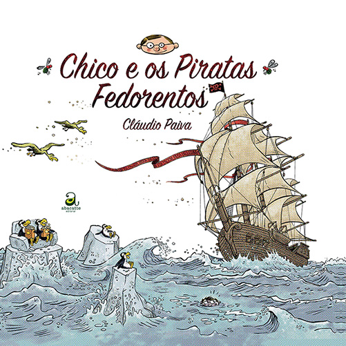 Chico E Os Piratas Fedorentos