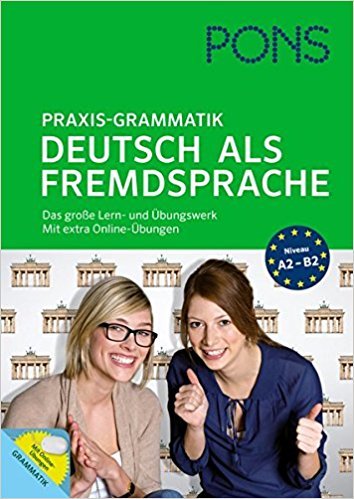 Pons Praxis-Grammatik Deutsch Als Fremdsprache - Das Große Lern- Und Übungswerk