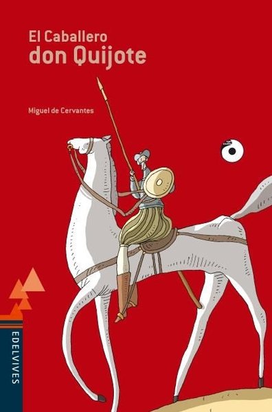 El Caballero Don Quijote