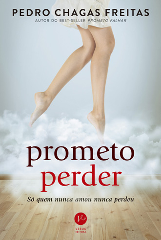 Prometo Perder - Só Quem Nunca Amou Nunca Perdeu