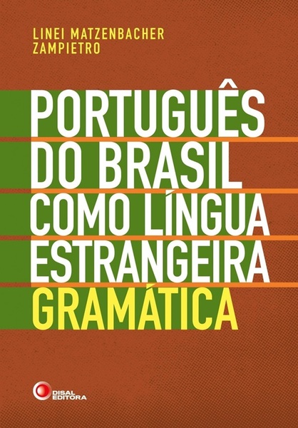 Portugues Do Brasil Como Lingua Estrangeira - Gramatica