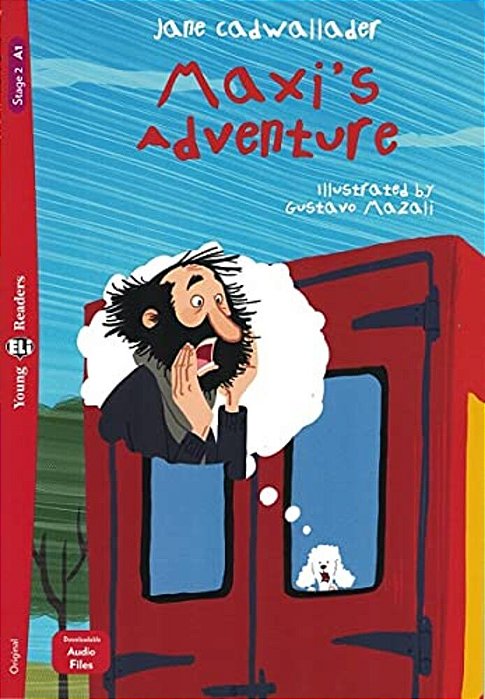 Maxi's Adventures - Eli First Readers - Level A1 - Book With Downloadable Audio