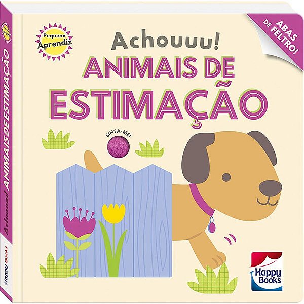 Pequeno Aprendiz - Achouuu! Animais De Estimacao
