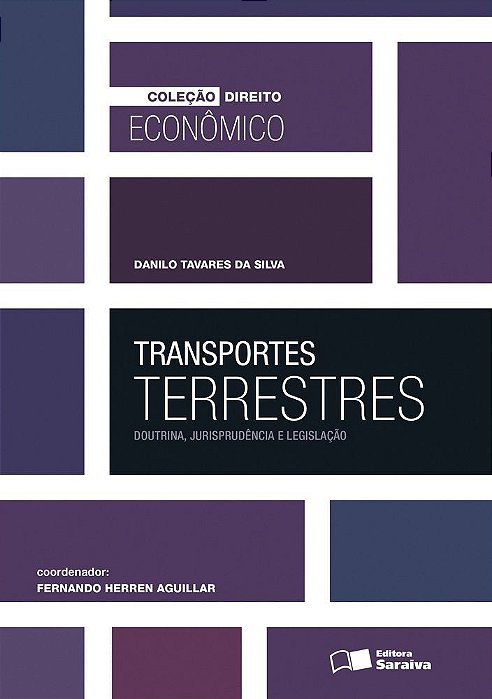 Transportes Terrestres - 1ª Edição De 2013 Doutrina, Jurisprudência E Legislação