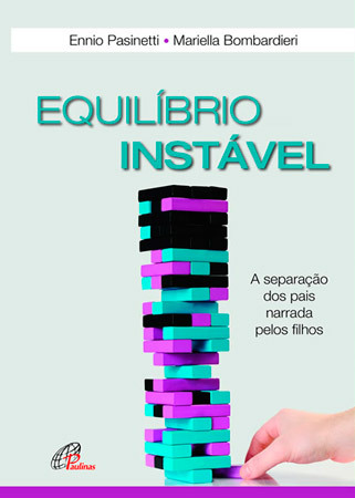 Equilíbrio Instável A Separação Dos Pais Narrada Pelos Filhos
