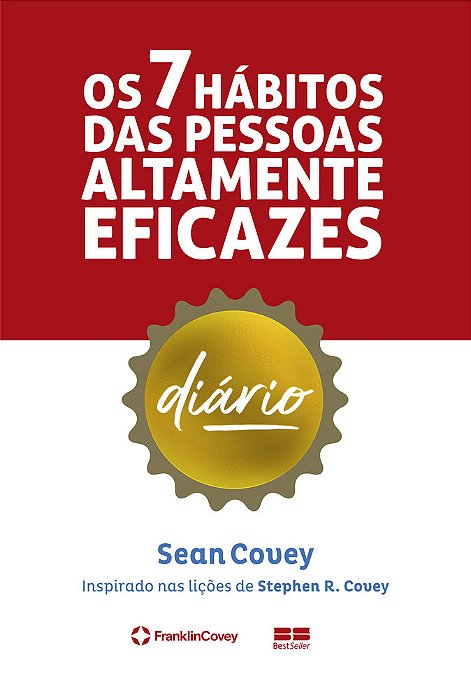 Os 7 Hábitos Das Pessoas Altamente Eficazes: Diário