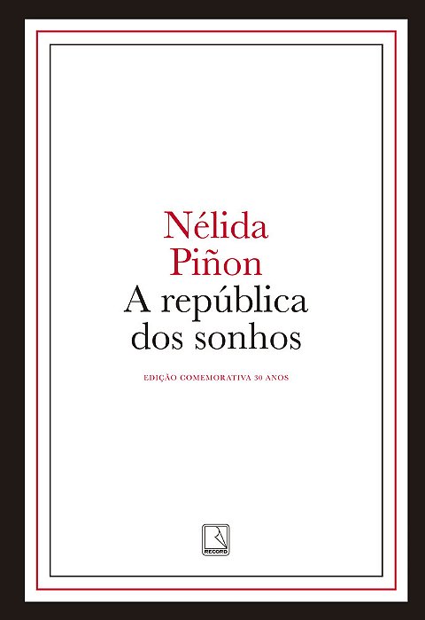 A República Dos Sonhos (Edição Capa Dura)