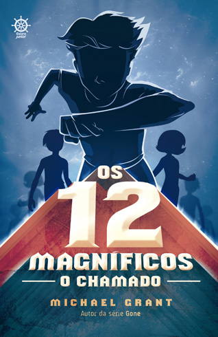 Os 12 Magníficos: O Chamado (Vol. 1)