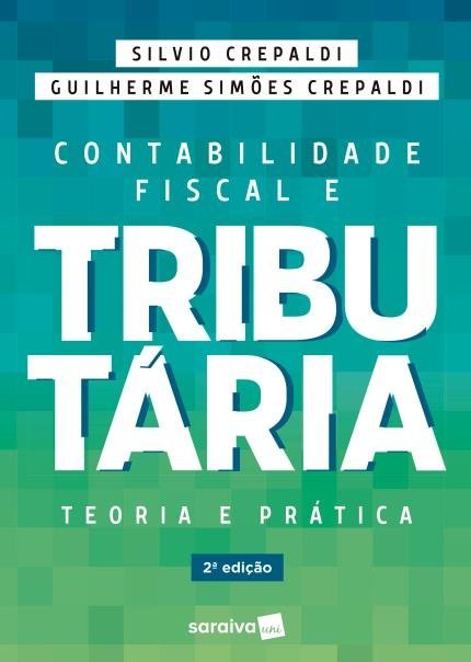Contabilidade Fiscal E Tributária Teoria E Prática