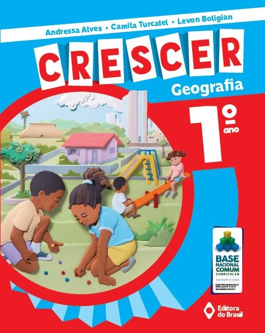 Crescer Geografia - 1º Ano - Ensino Fundamental I